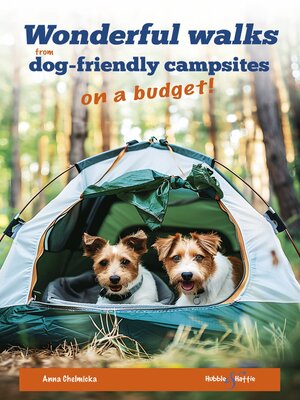 cover image of Wonderful Walks from Dog-Friendly Campsites on a Budget